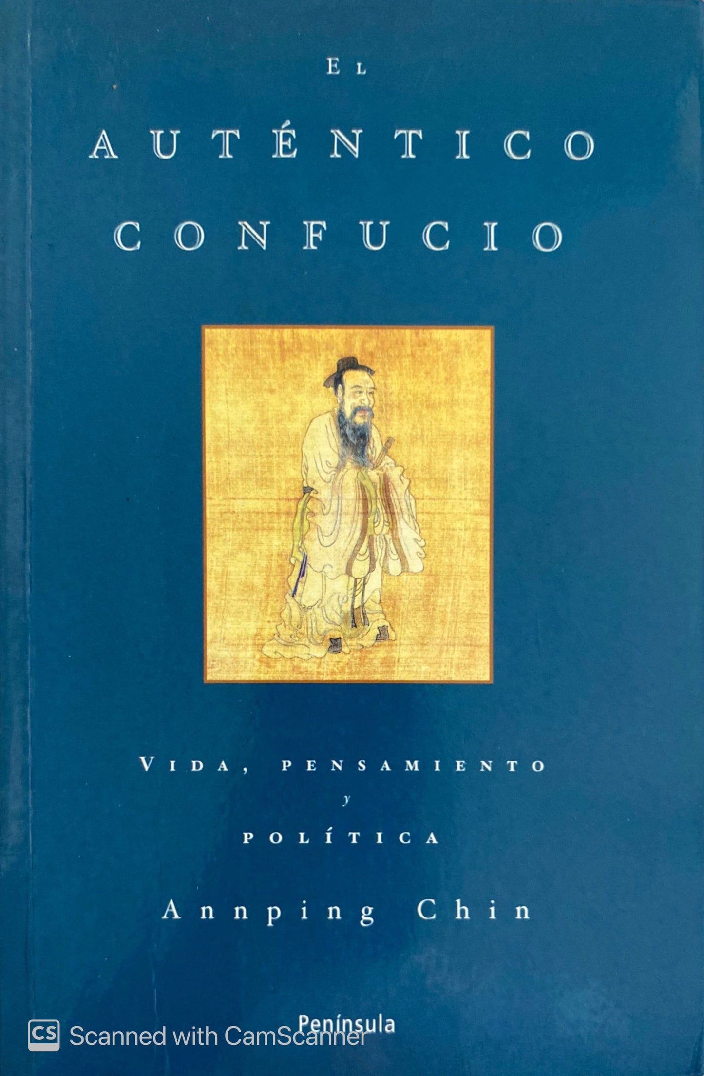El auténtico confucio | Annping Chin