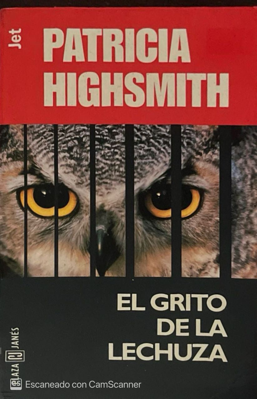 El grito de la lechuza | Patricia Highsmith
