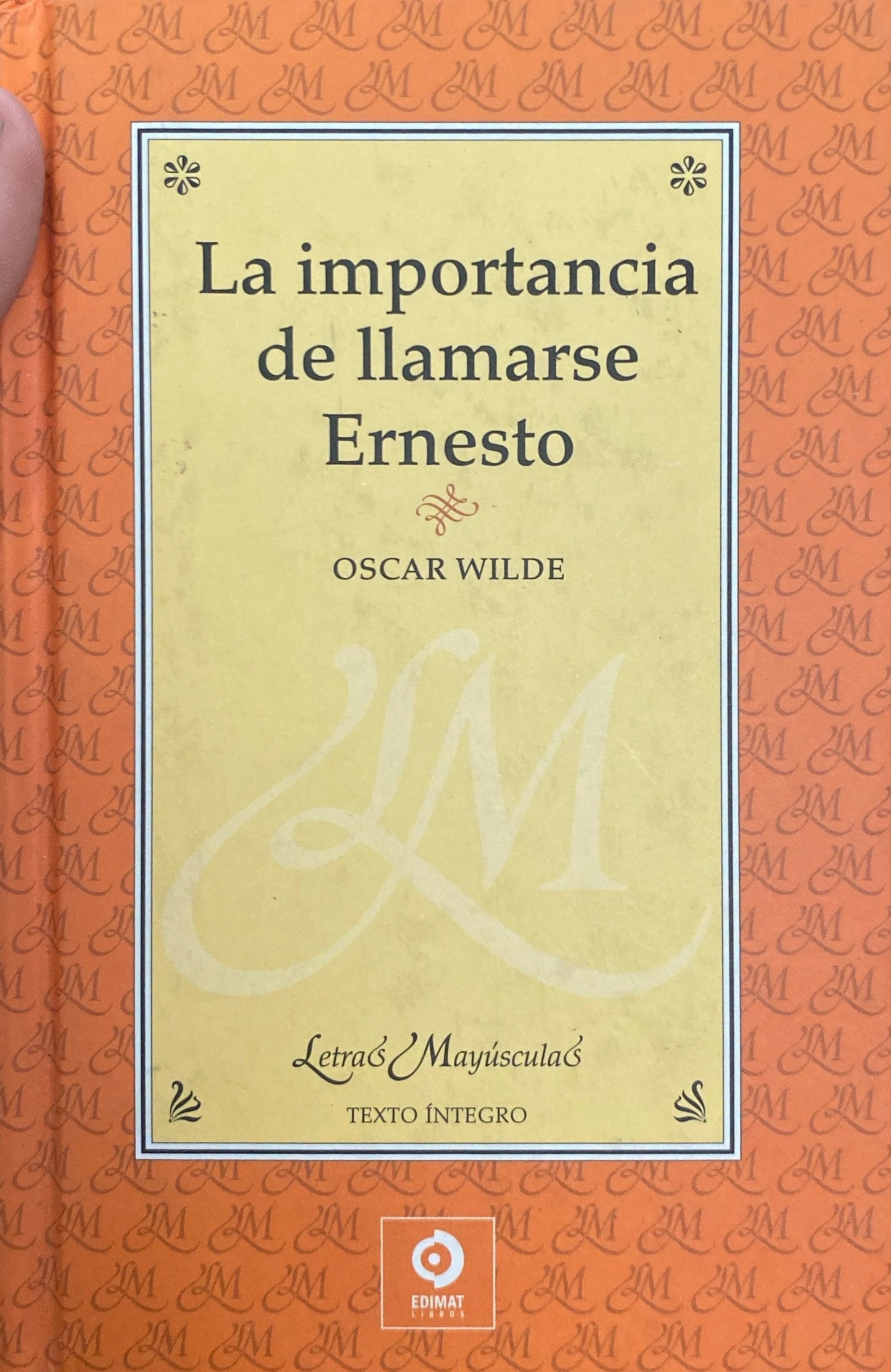 La importancia de llamarse Ernesto | Oscar Wilde