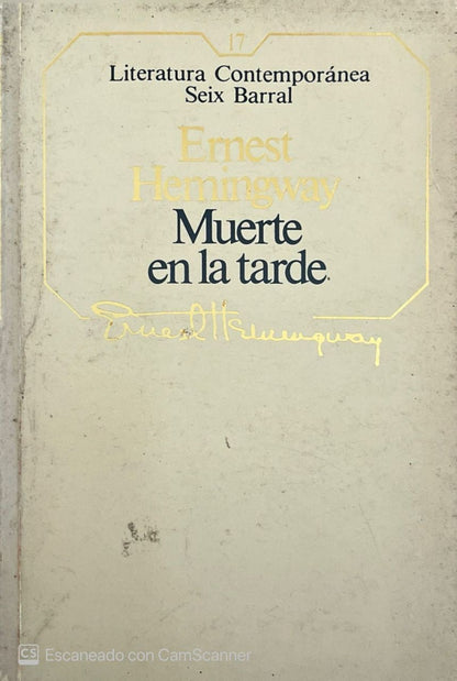 Muerte en la tarde| Ernest Hemingway