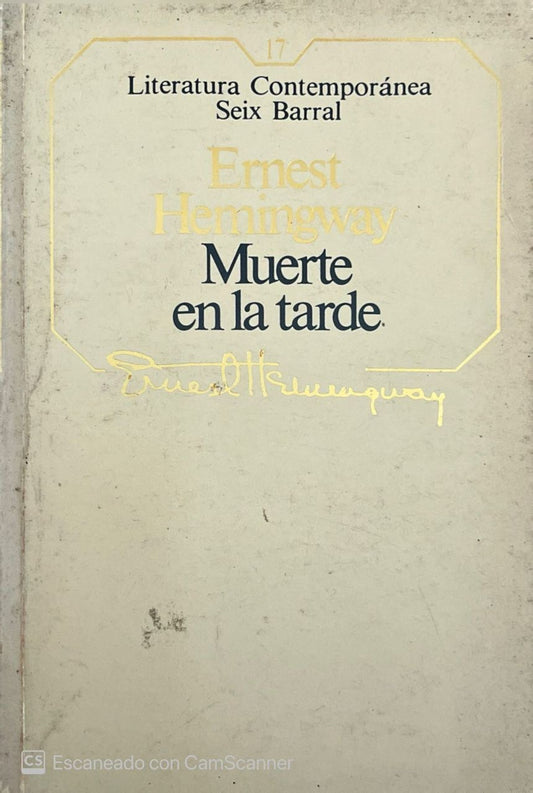 Muerte en la tarde| Ernest Hemingway