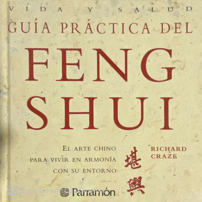 Guía práctica del feng shui | Richard Craze