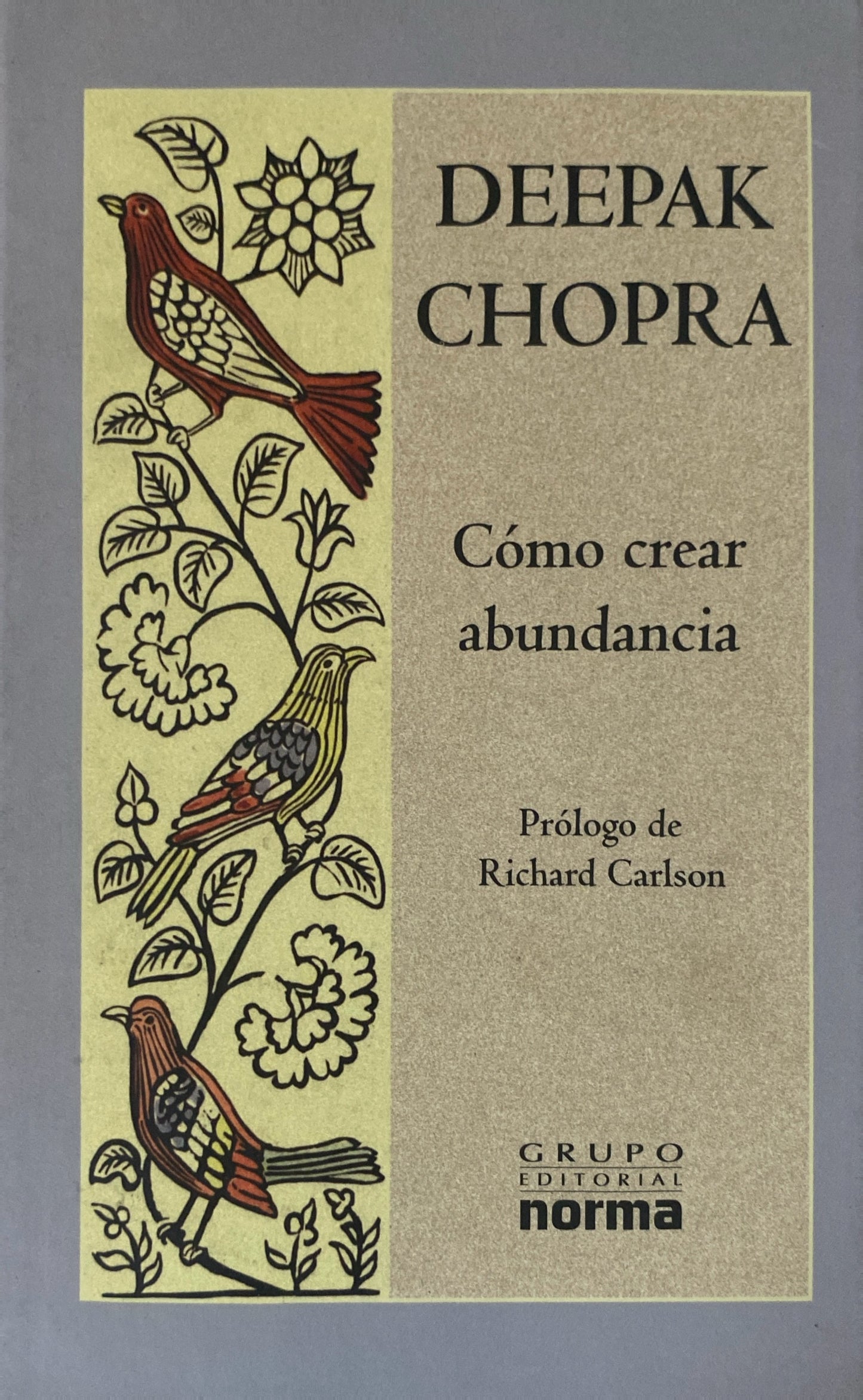 Como crear abundancia | Deepak Chopra