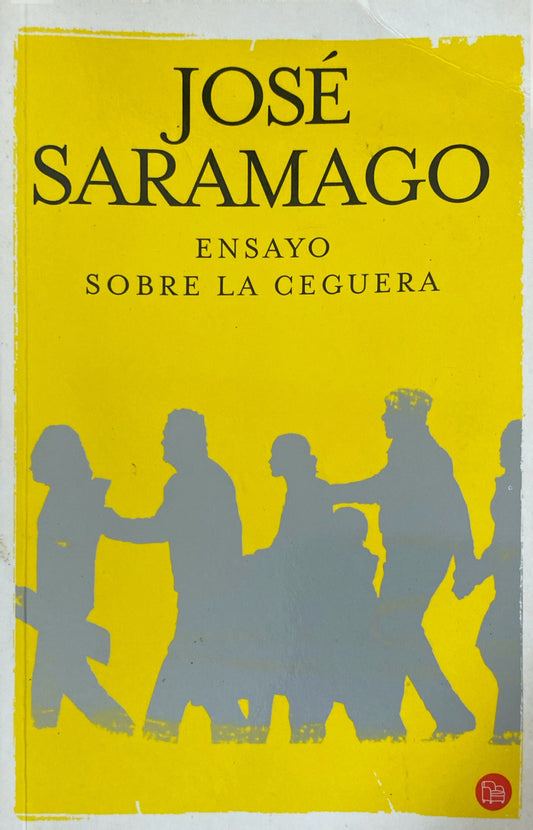 Ensayo sobre la ceguera | José Saramago