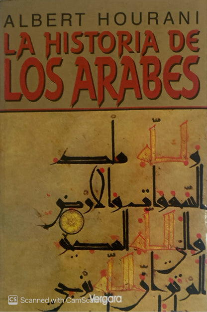 La historia de los arabes | Albert Hourani