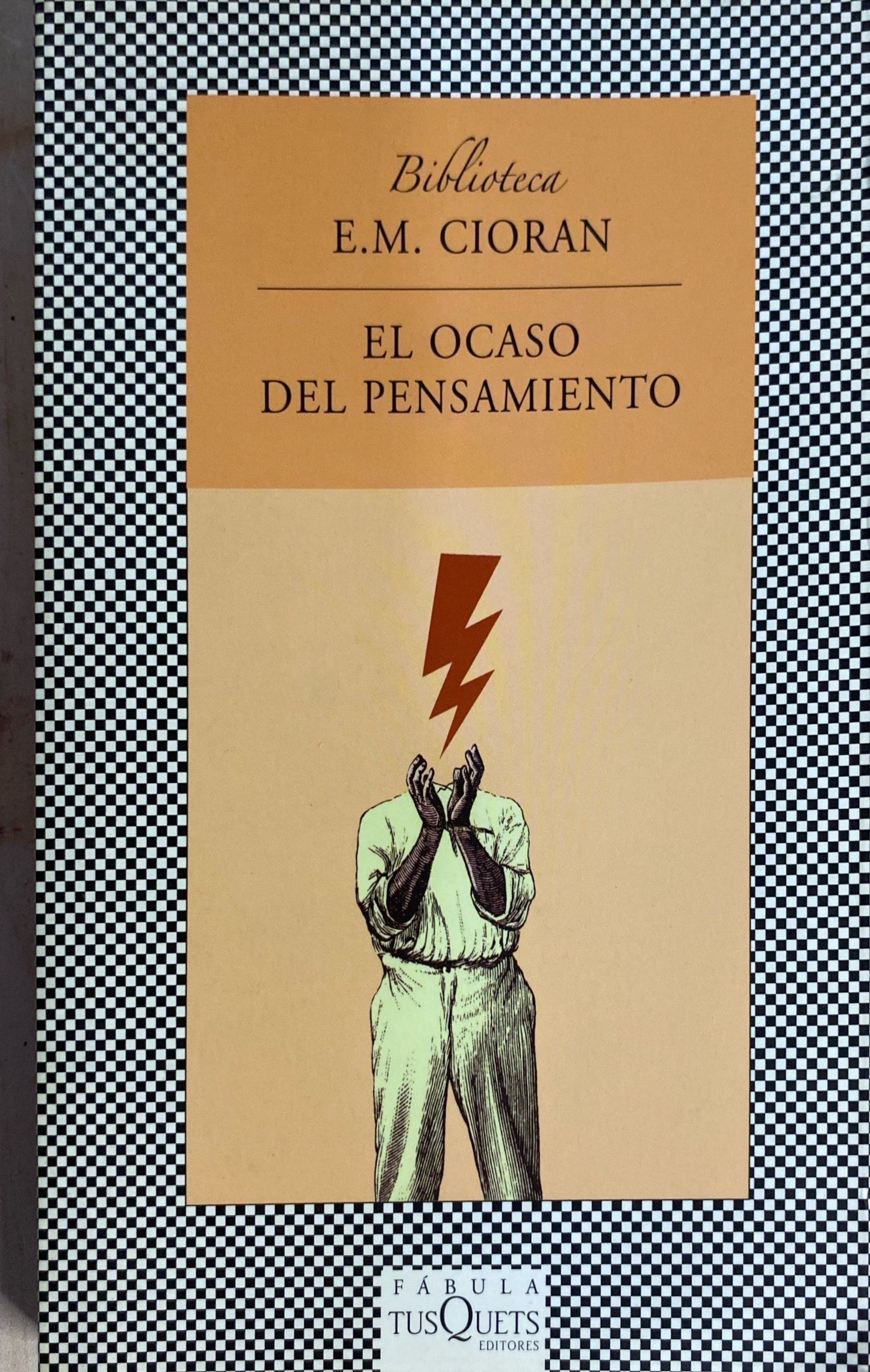 El ocaso del pensamiento | E.M.Cioran