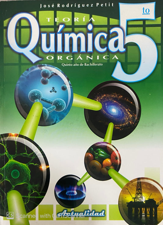 Química Orgánica 5to Año Actualidad
