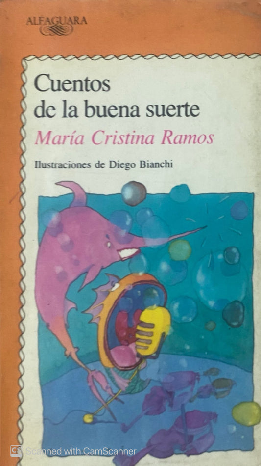 Cuentos de la buena suerte | María Cristina Ramos