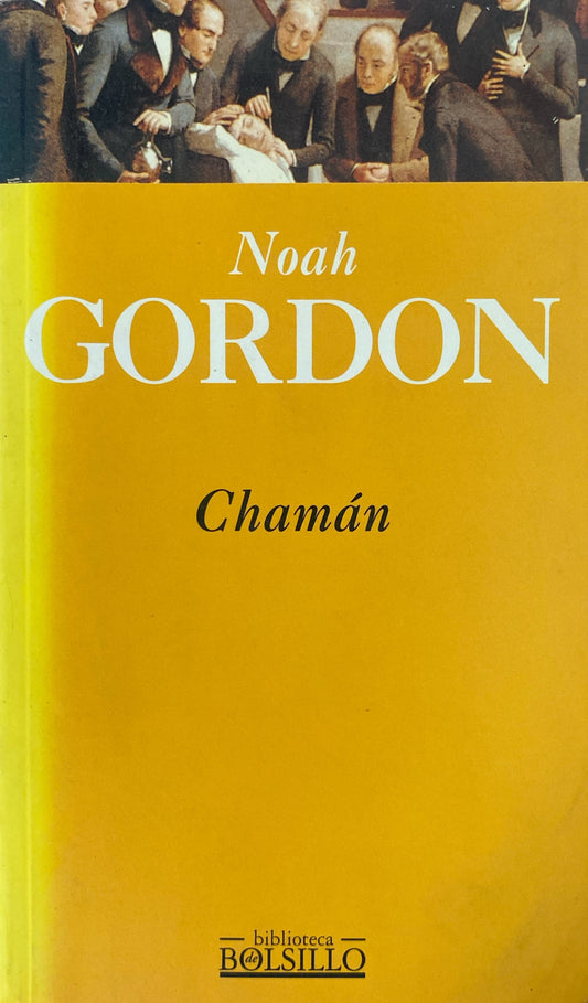 Chamán | Noah Gordon