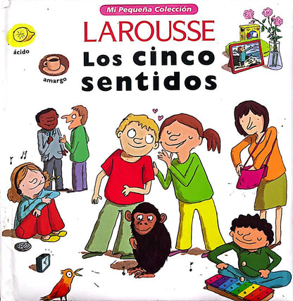 Los cinco sentidos LAROUSSE