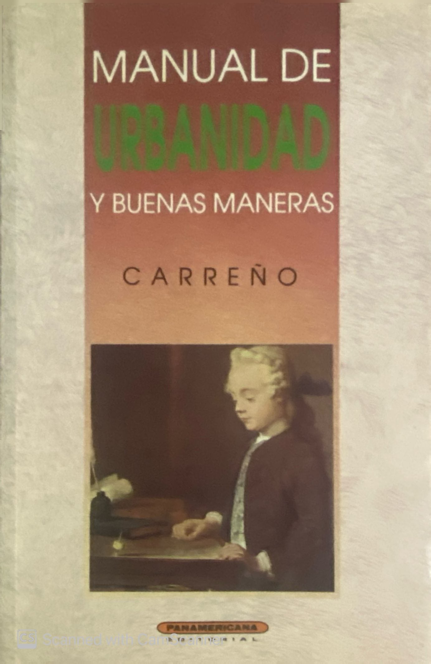 Manual de urbanidad y buenas maneras | Manuel Antonio Carreño