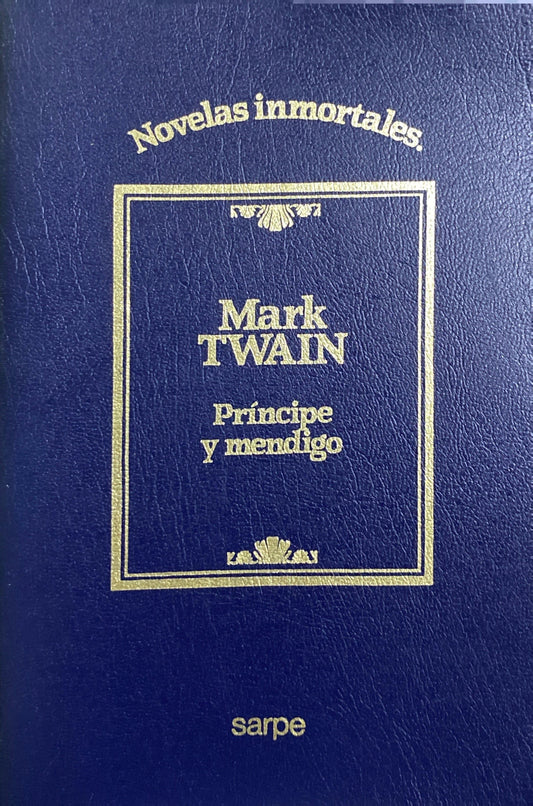 El principe y el mendigo | Mark Twain