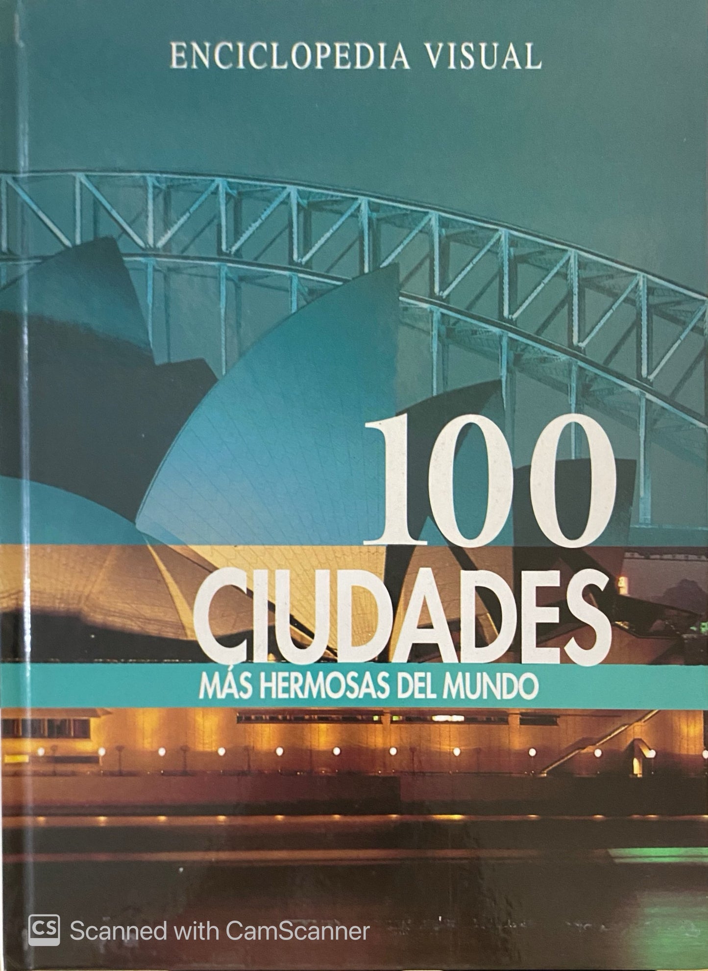 Enciclopedia 100 (Ciudades, Maravillas y Museos)