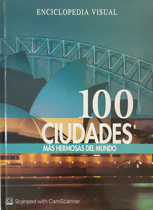 Enciclopedia 100 (Ciudades, Maravillas y Museos)