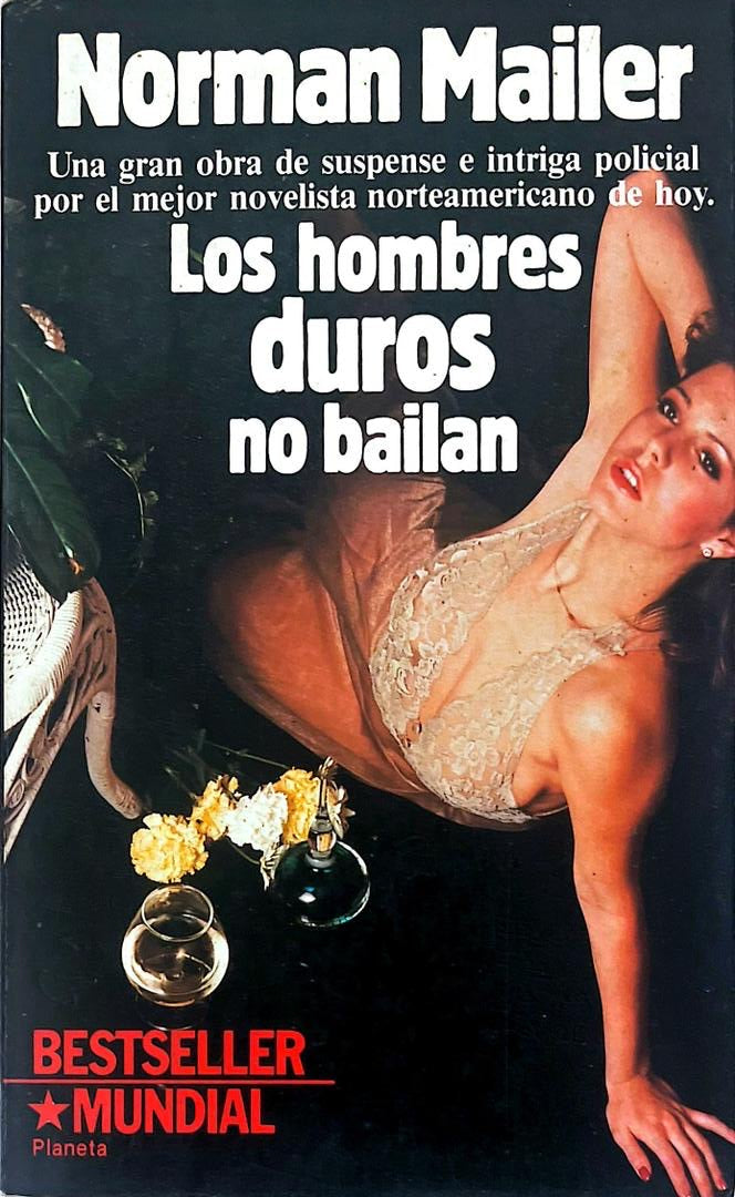 Los hombres duros no bailan | Norman Mailer