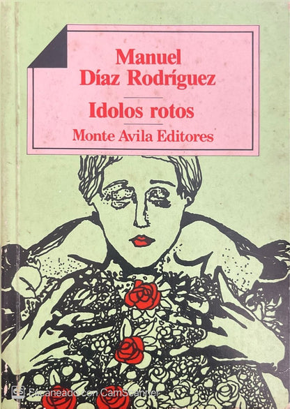 Ídolos rotos | Manuel Diaz Rodríguez