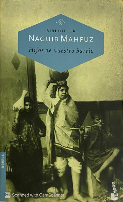 Hijos de nuestro barrio | Naguib Mahfuz