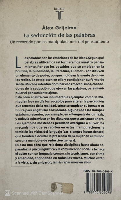 La seducciónde las palabras | Álex Grijelmo