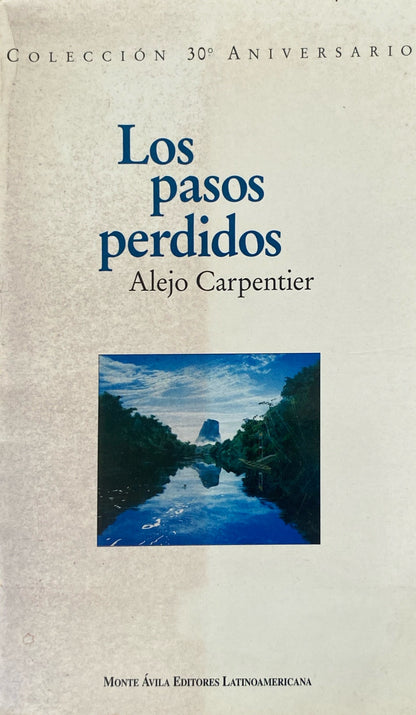 Los pasos perdidos | Alejo Carpentier