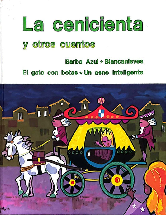 La cenicenta y otros cuentos