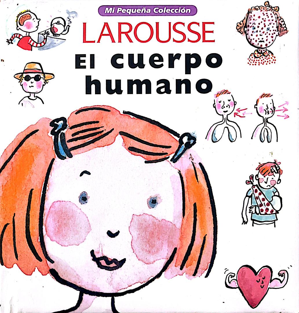 El cuerpo humano LAROUSSE