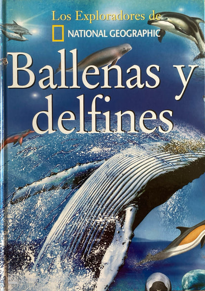 Exploradores de National Geographic Ballenas y delfines