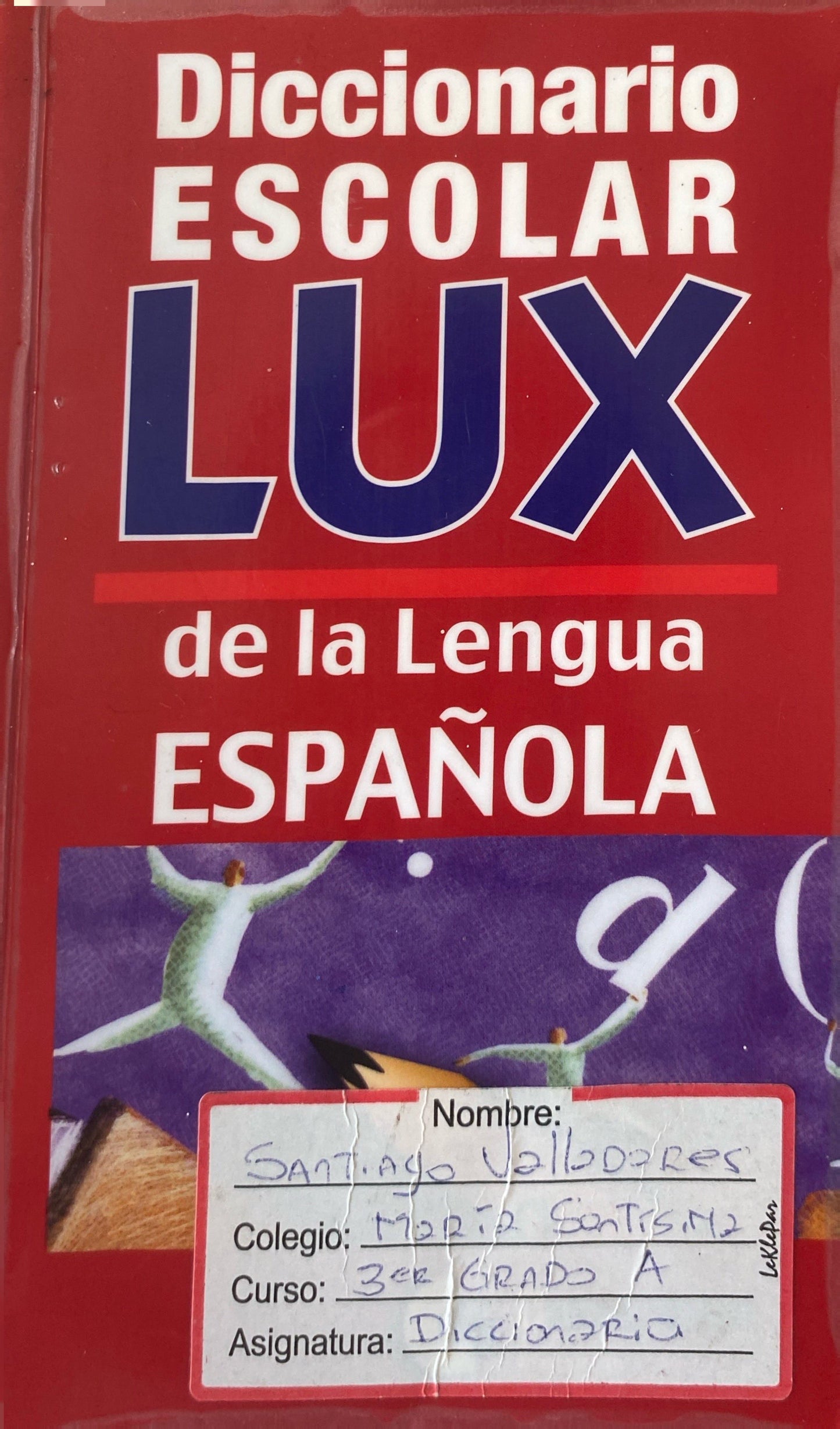 Diccionario escolar Lux de la lengua espanola