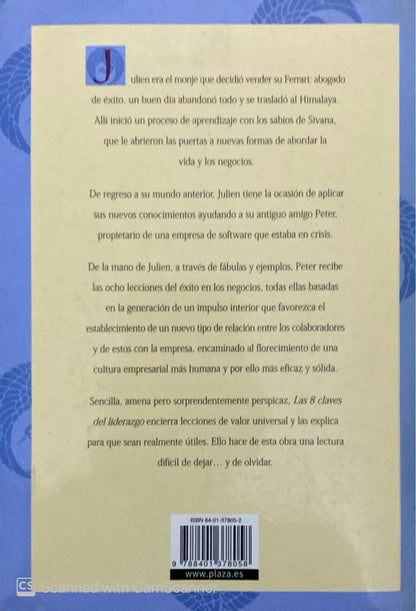 Las 8 claves del liderazgo del monje que vendió su ferrari  | Robin S. Sharma