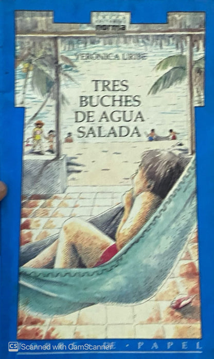 Tres buches de agua salada | Verónica Uribe