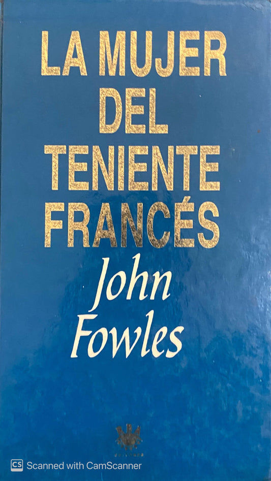 La mujer del teniente francés | John Fowles