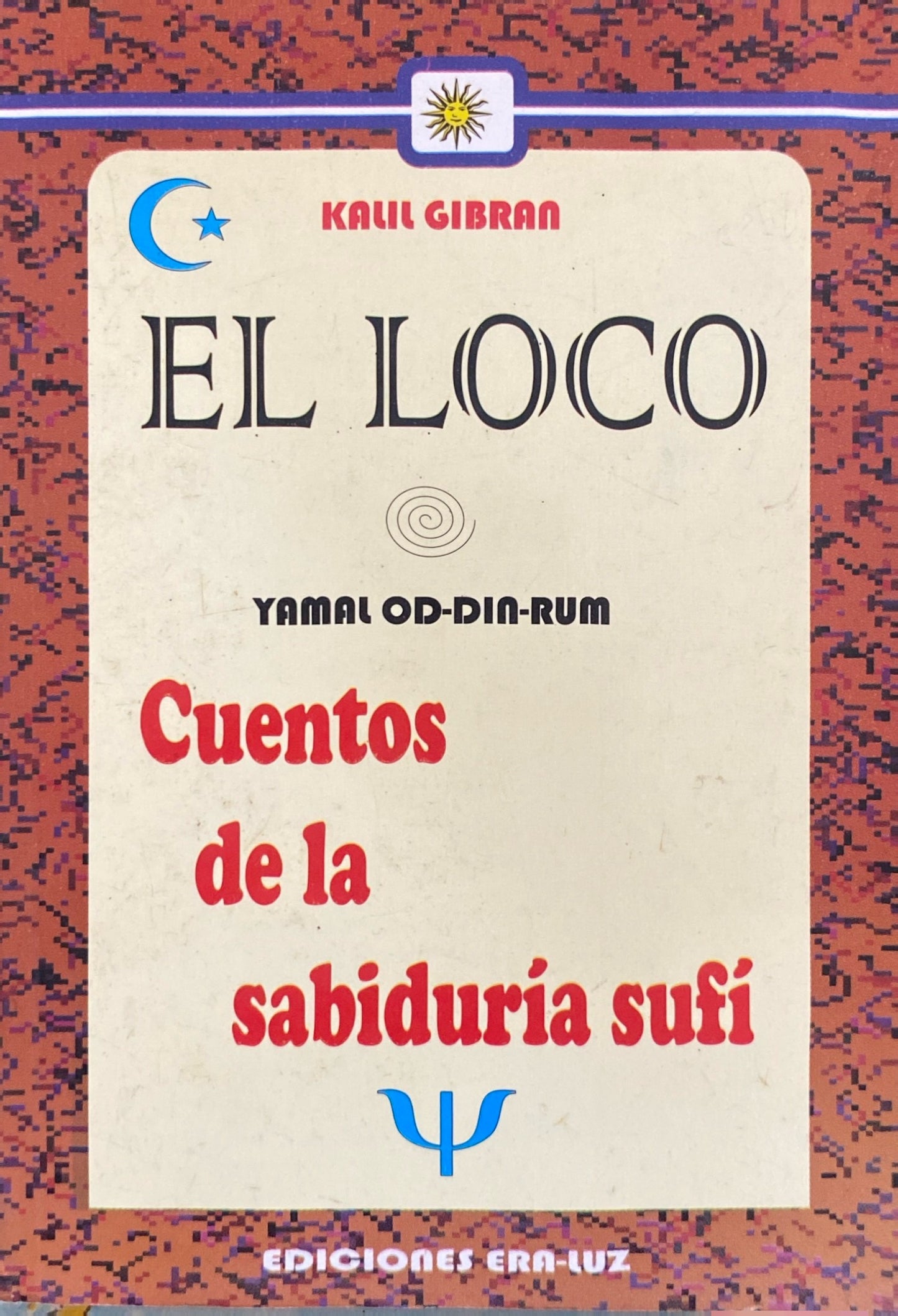 El loco | Khalil Gibran