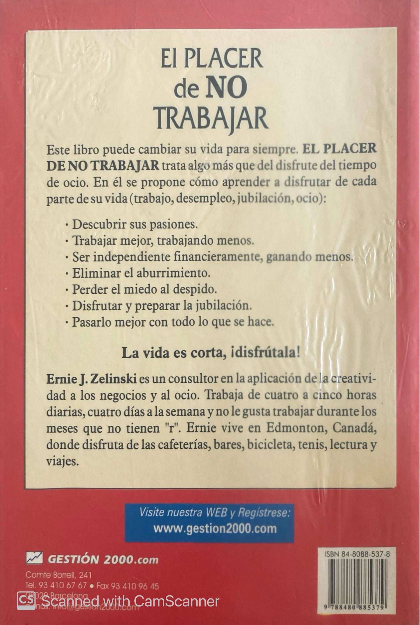 El placer de no trabajar | Ernie J. Zelinski