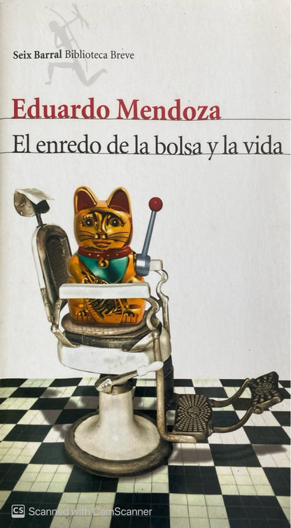 El enredo de la bolsa y la vida | Eduardo Mendoza