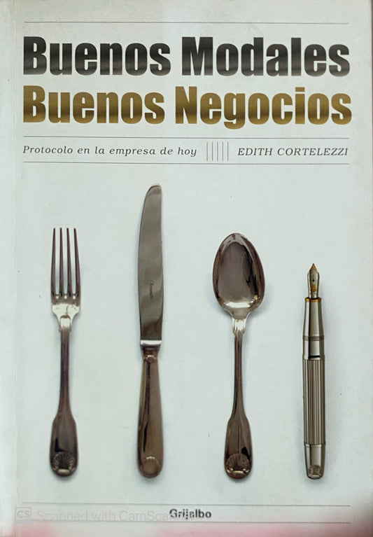 Buenos modales, buenos negocios | Edith Cortelezzi