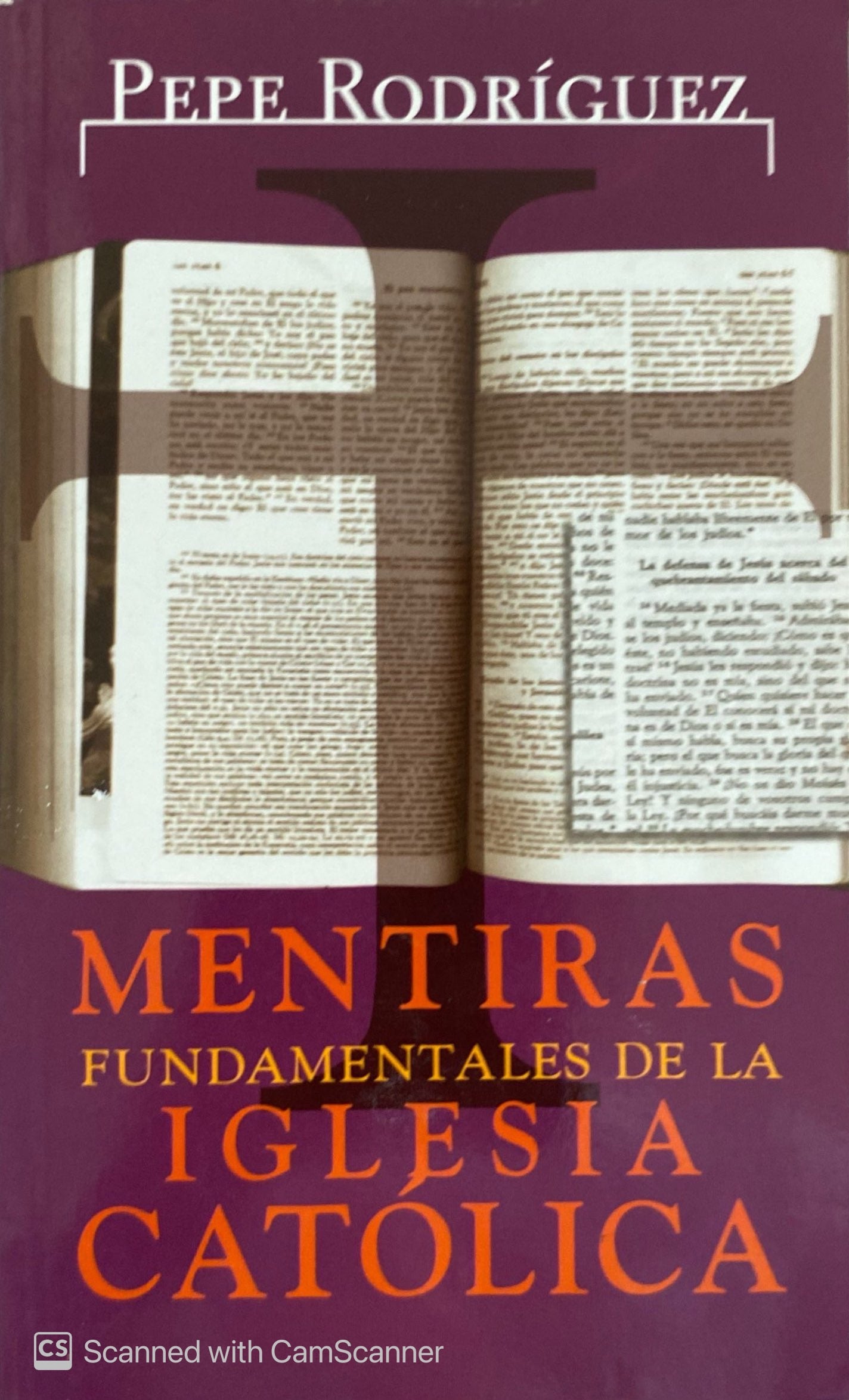 Mentiras Fundamentales de la Iglesia Católica | Pepe Rodríguez