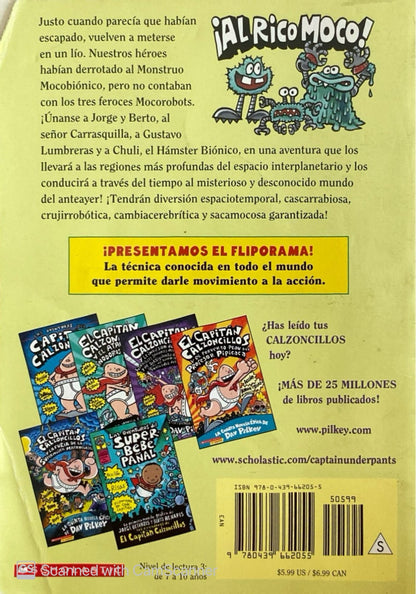 El capitán calzoncillos y el feroz batalla contra el niño macobiónico 2da parte: La venganza de los ridículos mocorobots