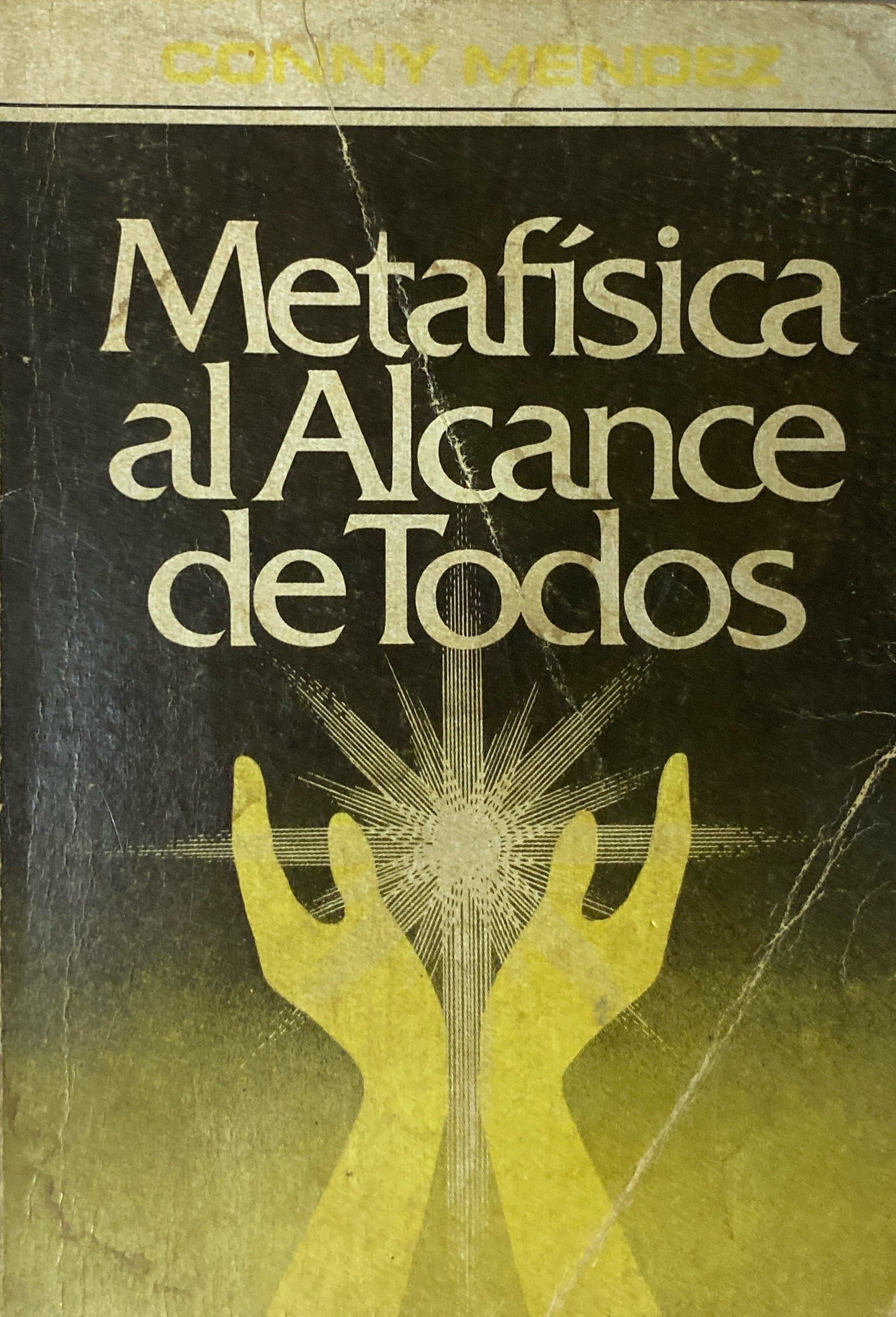 Metafísica al alcance de todos | Conny Mendez