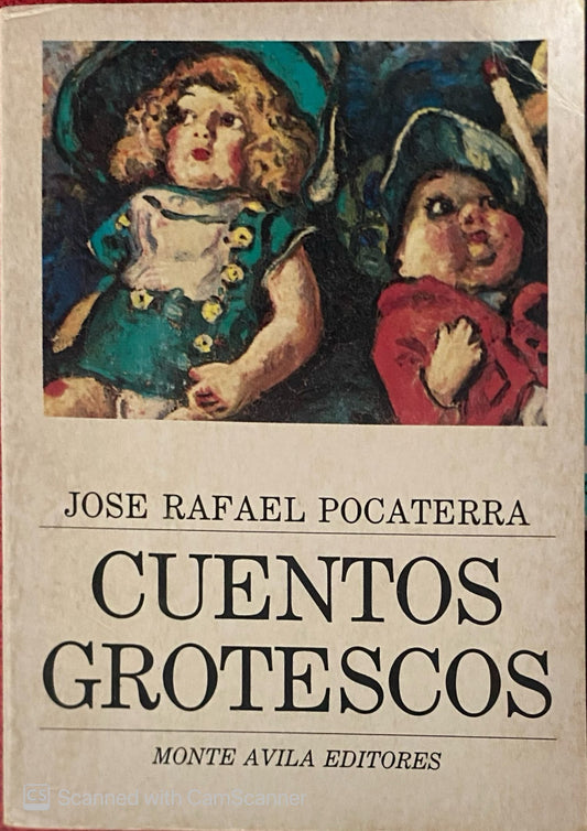 Cuentos grotescos | José Rafael Pocaterra