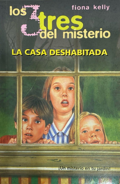 Los 3 del misterio: la casa deshabitada | Fiona Kelly