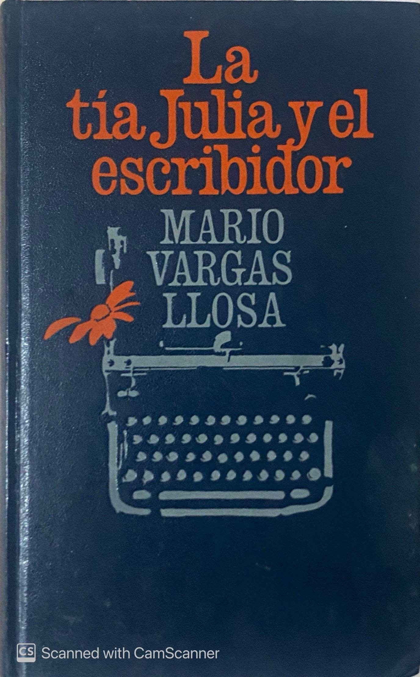 La tia julia y el escribidor | Mario Vargas Llosa