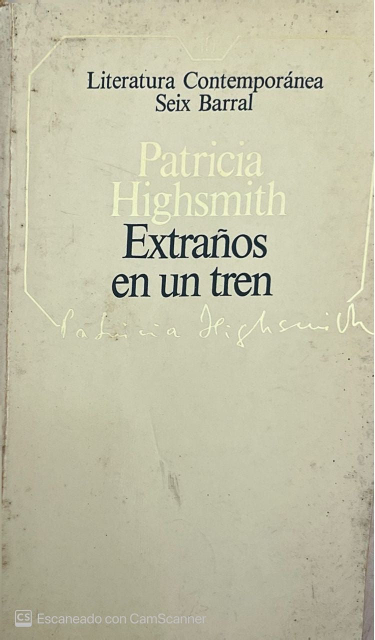Extraños en un tren | Patricia Highsmith
