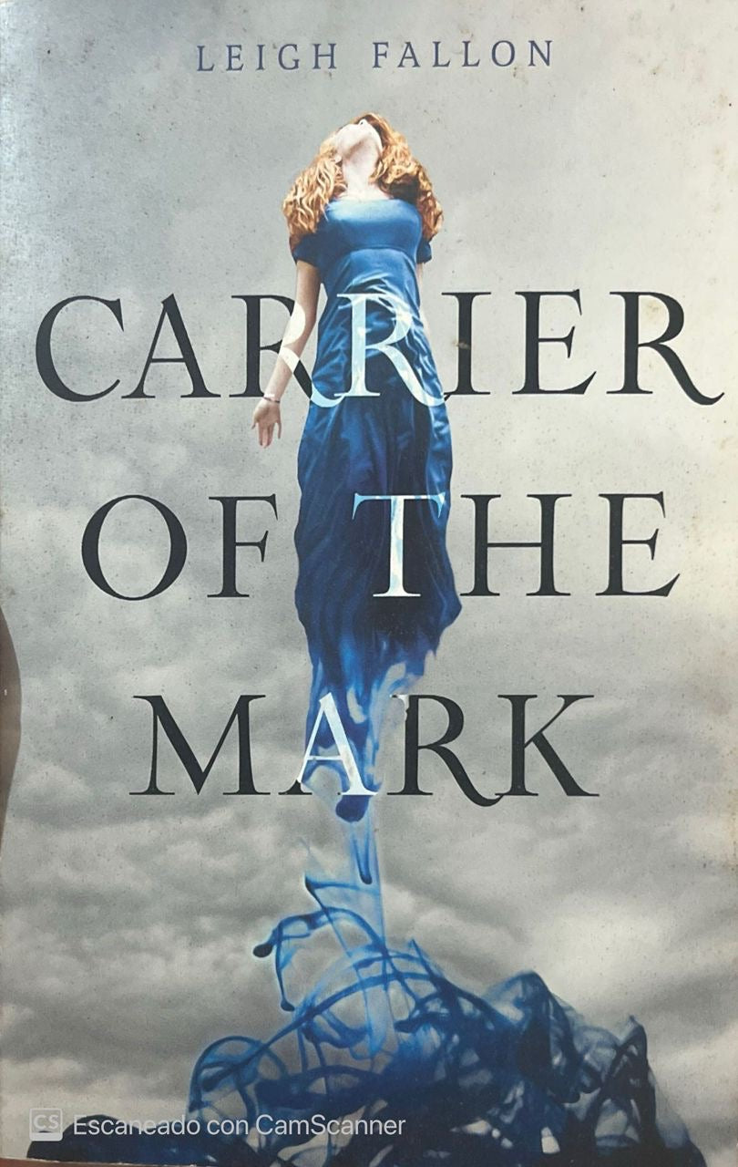 Carrier of the mark | Leigh Fallon