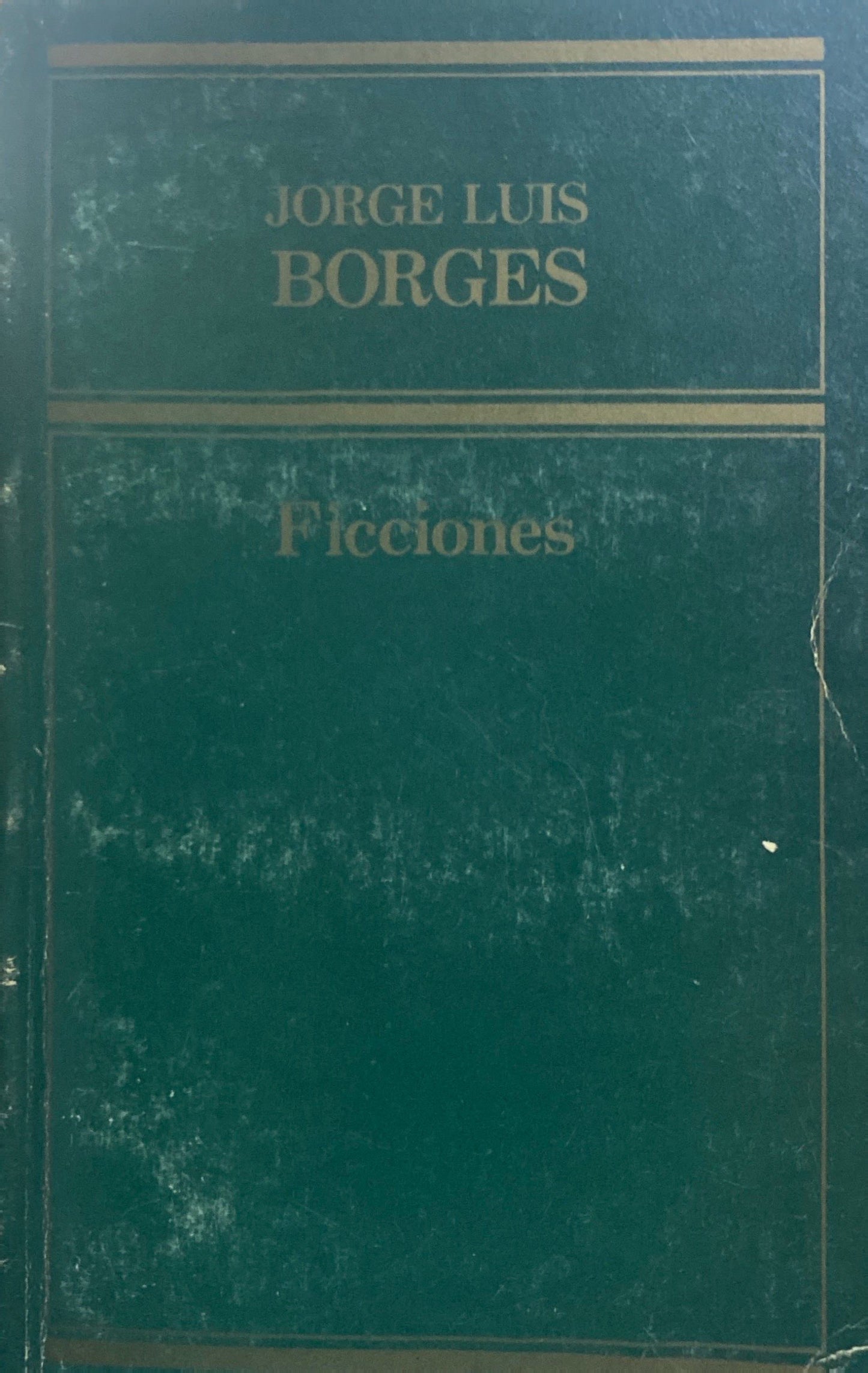 Ficciones | Jorge Luis Borges