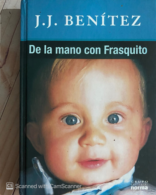 De la mano con Frasquito | J.J.Benitez