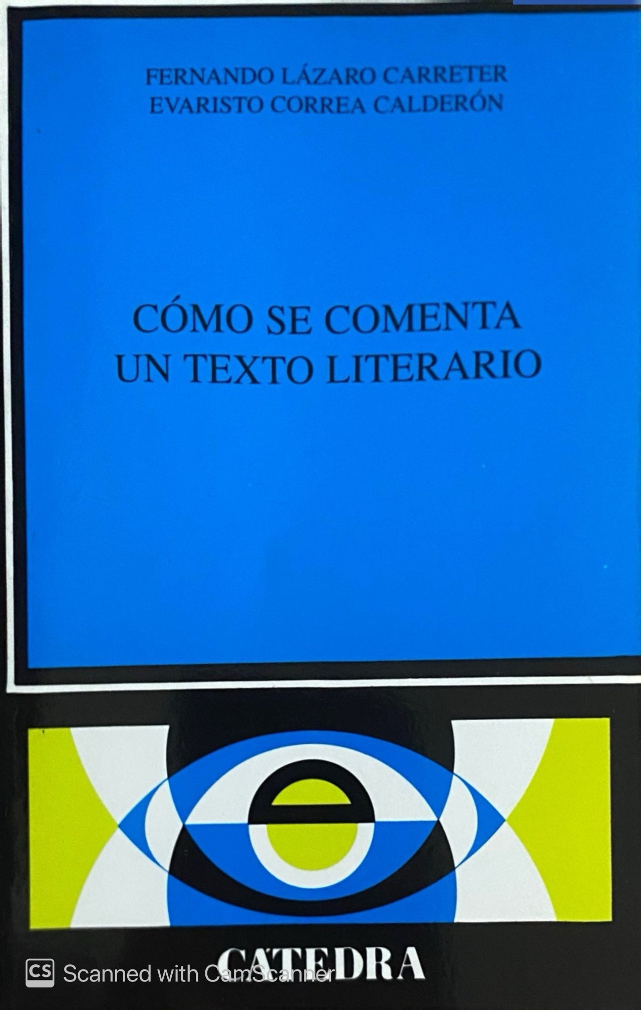 Cómo se comenta un texto literario | Fernando Lázro Carreter
