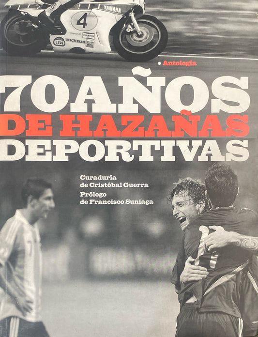 70 años de hazañas deportivas