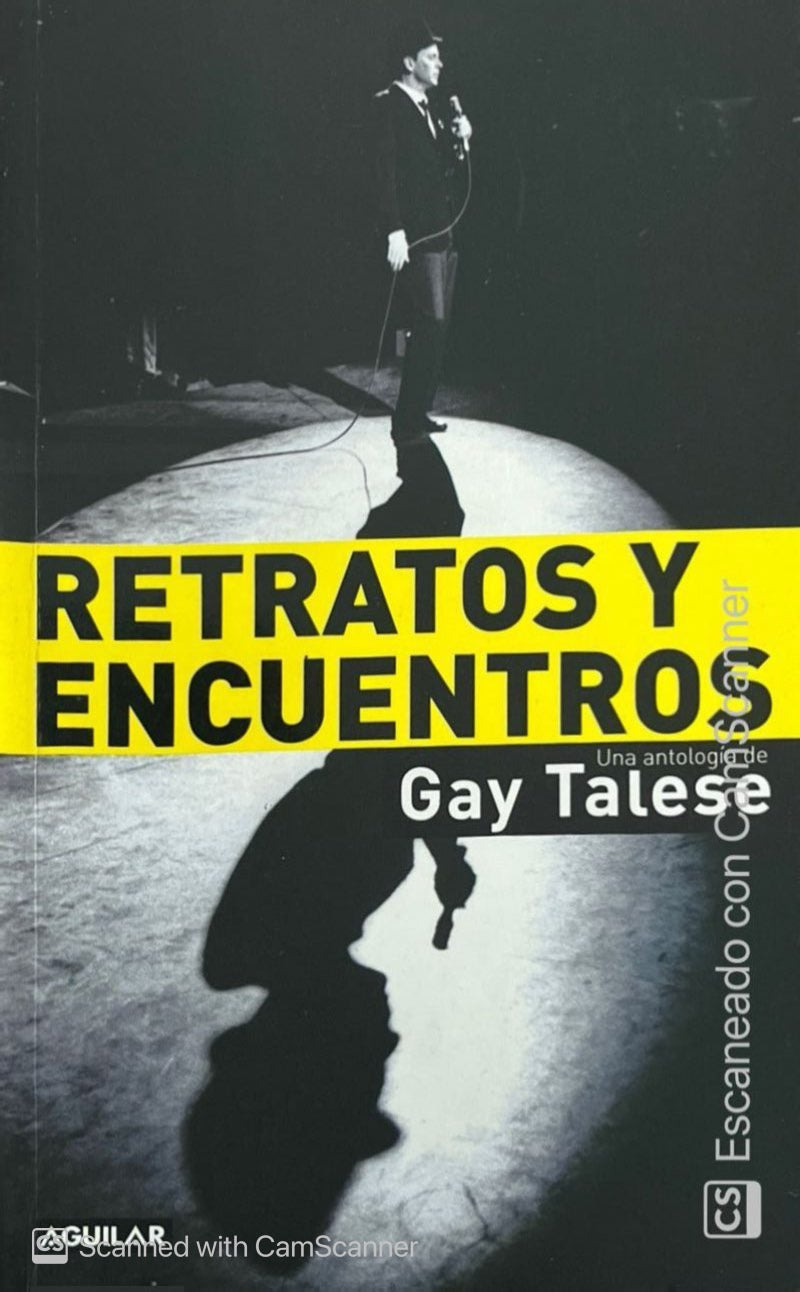 Retratos y encuentros | Gay Talese