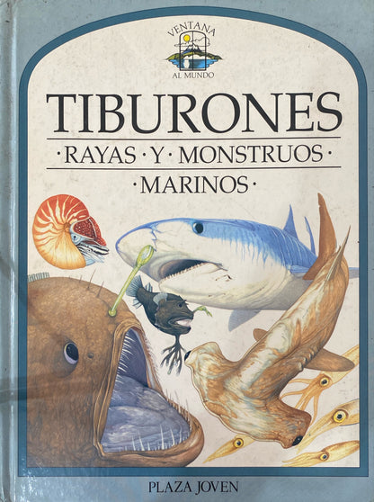 Tiburones rayas y monstruos marinos