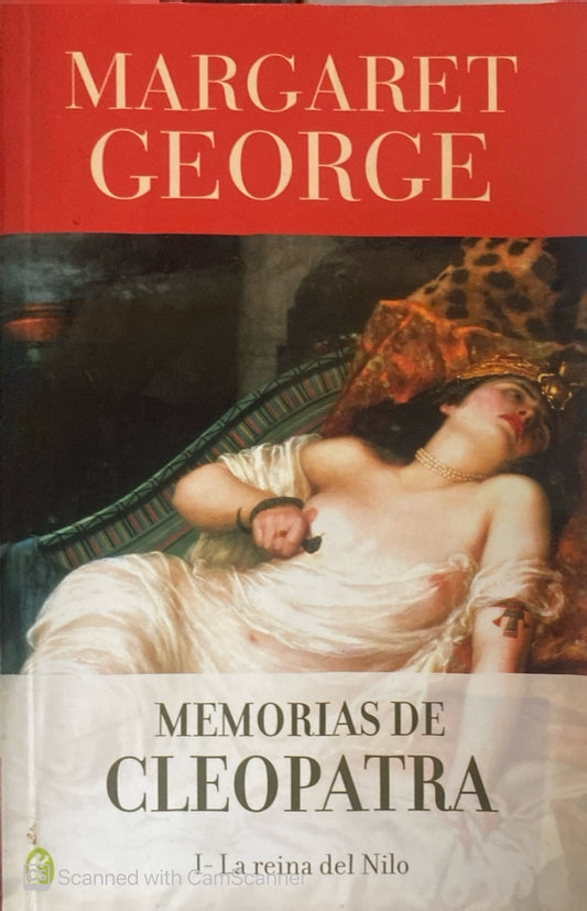 Memorias de cleopatra : La Seducción de Marco Antonio| Margaret George