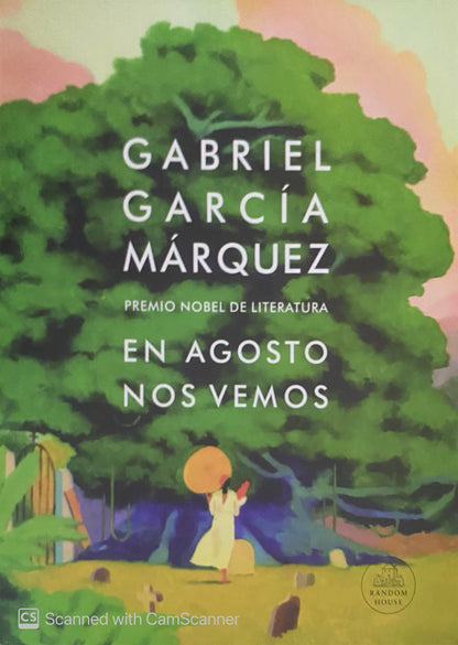 En agosto nos vemos | Gabriel García Marquez